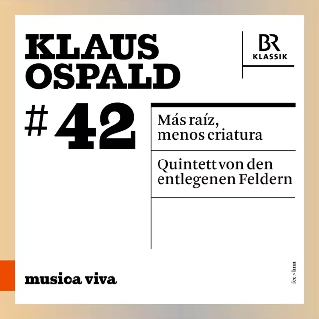 CD-Cover musica viva 41 - Klaus Ospald © BR-KLASSIK Label/LMN-Berlin