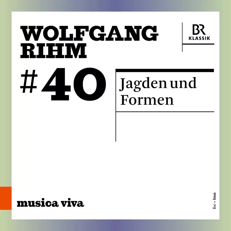 CD-Cover musica viva 40 - Wolfgang Rihm © BR-KLASSIK Label/LMN-Berlin