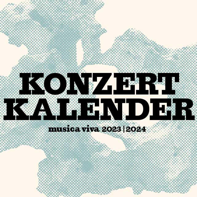 Konzertkalender| Kachel musica viva 23/24 © LM Berlin